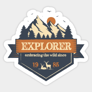 Explorer since 1985 Sticker